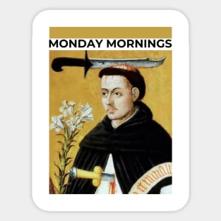 Monday Morning Funny Old Painting Art Sticker